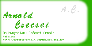arnold csecsei business card